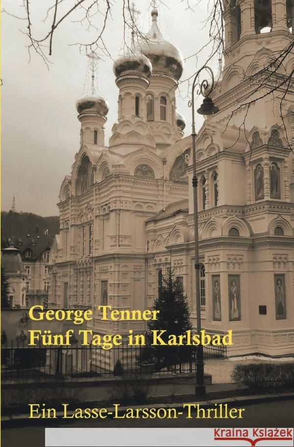 Fünf Tage in Karlsbad Tenner, George 9783757564889 epubli - książka