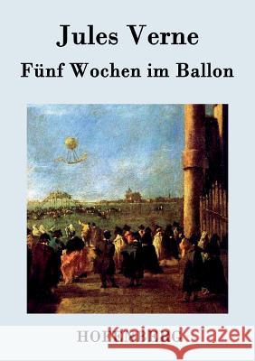 Fünf Wochen im Ballon Jules Verne 9783843074063 Hofenberg - książka