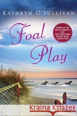 Foal Play Kathryn O'Sullivan 9781250026590  - książka
