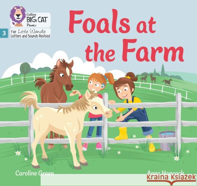 Foals at the Farm: Phase 3 Set 1 Blending Practice Caroline Green 9780008668266 HarperCollins Publishers - książka