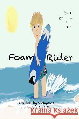 Foam Rider Samantha Rhymes 9781537484235 Createspace Independent Publishing Platform - książka