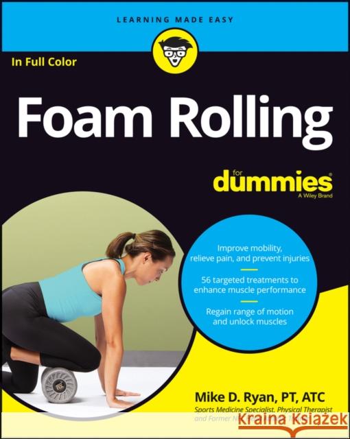 Foam Rolling for Dummies Consumer Dummies 9781119757320 For Dummies - książka