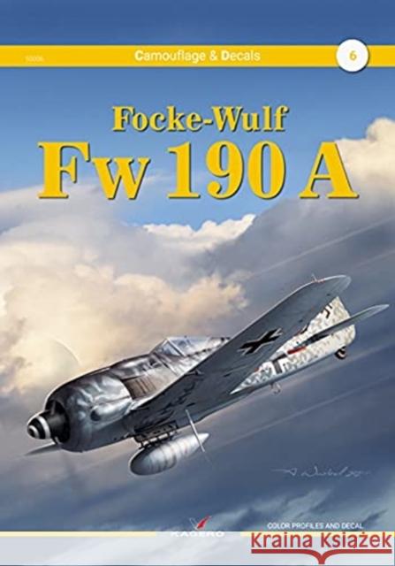 Focke-Wulf FW 190 a Arkadisuz Wrobel 9788366673403 Kagero - książka