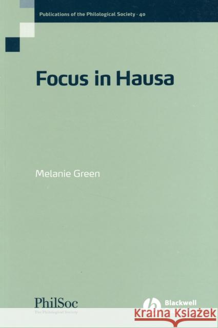 Focus in Hausa Melanie Green 9781405156264 Blackwell Publishers - książka