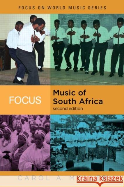 Focus: Music of South Africa [With CD] Muller, Carol A. 9780415960717 Routledge - książka