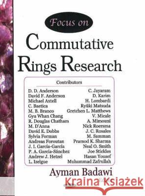 Focus on Commutative Rings Research Ayman Badawi 9781600210655 Nova Science Publishers Inc - książka