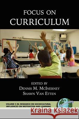 Focus on Curriculum (PB) McInerney, Dennis 9781593112073 Information Age Publishing - książka