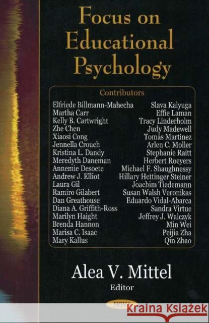 Focus on Educational Psychology Alea V Mittel 9781594542275 Nova Science Publishers Inc - książka