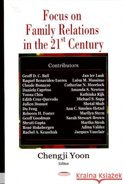 Focus on Family Relations in the 21st Century Chengji Yoon 9781600219429 Nova Science Publishers Inc - książka