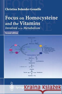 Focus on Homocysteine and the Vitamins: Involved in Its Metabolism Bolander-Gouaille, Christina 9782287597121 Springer - książka