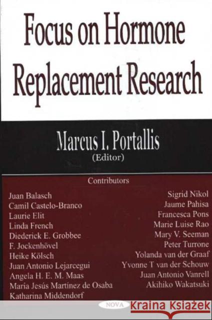 Focus on Hormone Replacement Research Marcus I Portallis 9781590339633 Nova Science Publishers Inc - książka