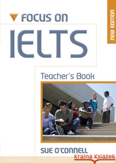 Focus on IELTS Teacher's Book New Edition Sue O'Connell 9781408239179  - książka