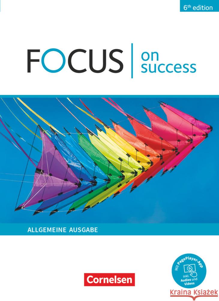 Focus on Success - 6th edition - Allgemeine Ausgabe - B1/B2 Williams, Steve, Benford, Michael, Abram, James 9783064519954 Cornelsen Verlag - książka