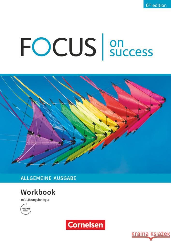 Focus on Success - 6th edition - Allgemeine Ausgabe - B1/B2 Abram, James, Benford, Michael, Williams, Stephen 9783064520301 Cornelsen Verlag - książka