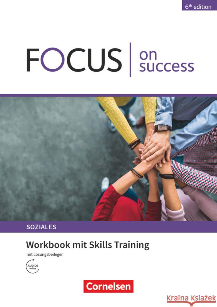 Focus on Success - 6th edition - Soziales - B1/B2 Abram, James, Benford, Michael, Köpf, Alexandra 9783064520349 Cornelsen Verlag - książka