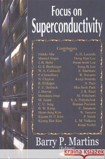 Focus on Superconductivity Barry P Martins 9781590338650 Nova Science Publishers Inc - książka