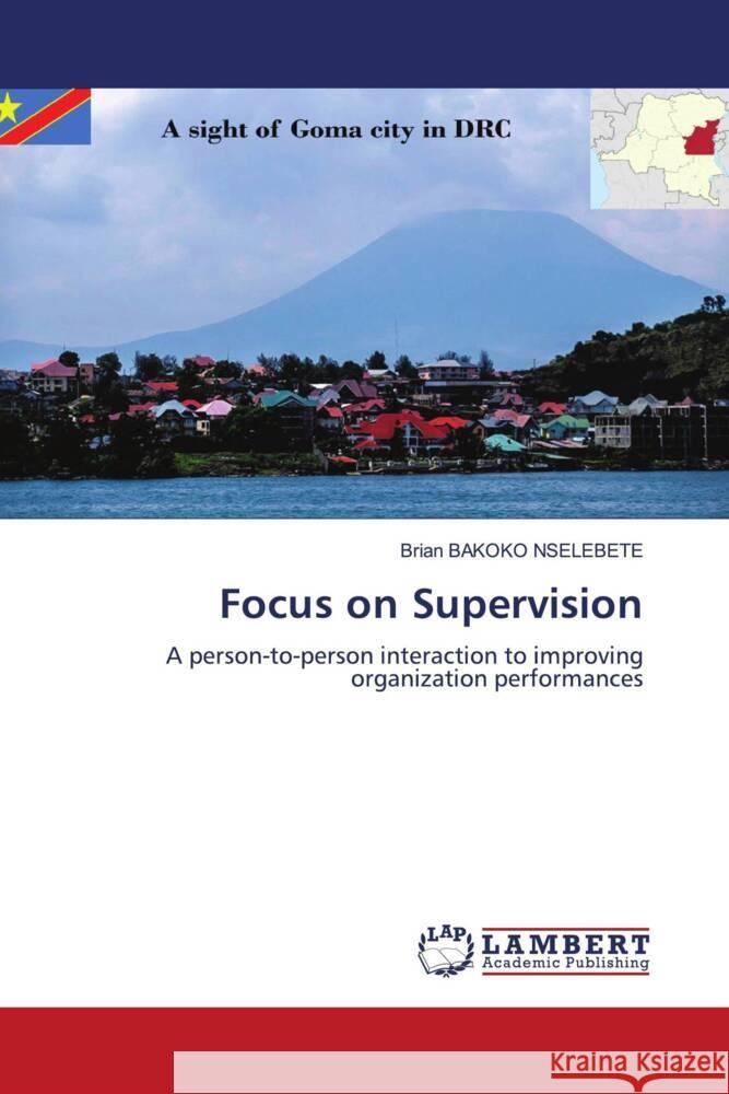 Focus on Supervision BAKOKO NSELEBETE, Brian 9786204748412 LAP Lambert Academic Publishing - książka