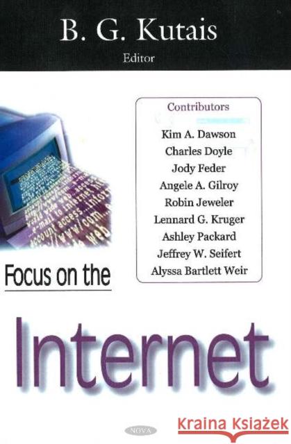 Focus on the Internet B G Kutais 9781590339787 Nova Science Publishers Inc - książka