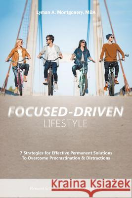 Focused-Driven Lifestyle Lyman Montgomery 9781635245363 Litfire Publishing, LLC - książka