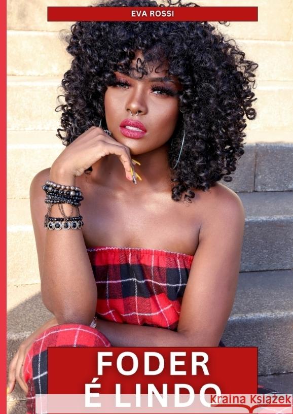 Foder é Lindo Rossi, Eva 9783384590466 Eva Rossi - książka