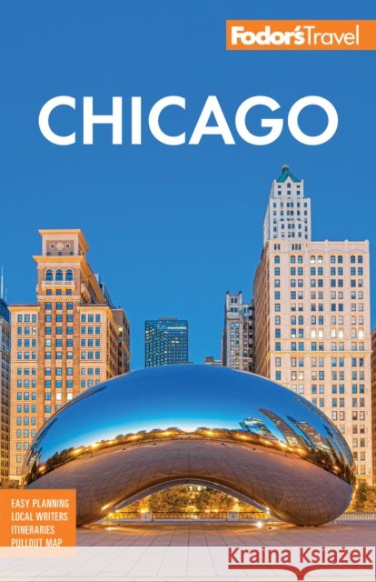 Fodor's Chicago Fodor's Travel Guides 9781640977440 Fodor's Travel Publications - książka