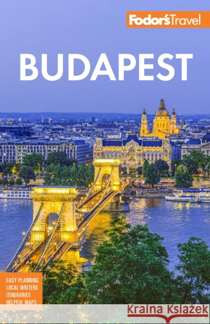 Fodor's Budapest: With the Danube Bend and Other Highlights of Hungary Fodor's Travel Guides 9781640976870 Random House USA Inc - książka