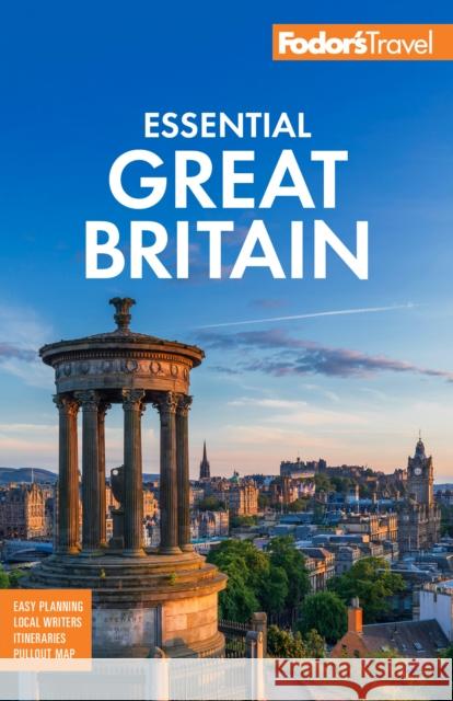 Fodor's Essential Great Britain: with the Best of England, Scotland & Wales Fodor's Travel Guides 9781640975767 Random House USA Inc - książka