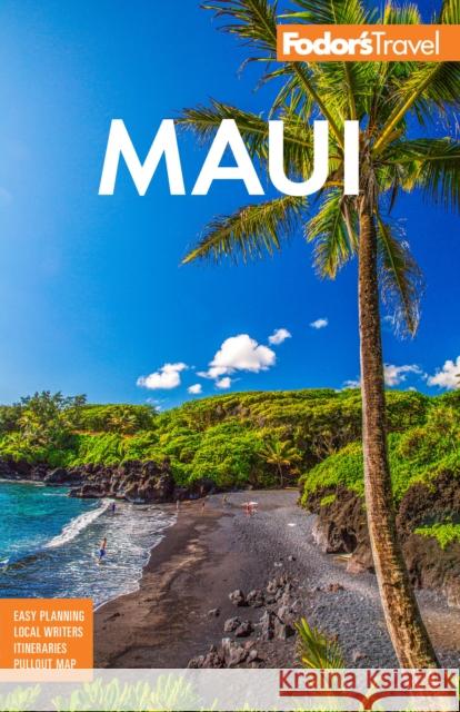Fodor's Maui: With Molokai & Lanai Fodor’s Travel Guides 9781640976887 Random House USA Inc - książka