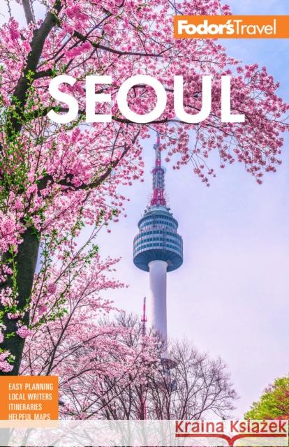 Fodor's Seoul: with Busan, Jeju, and the Best of Korea Fodor’s Travel Guides 9781640975453 Fodor's Travel Publications - książka