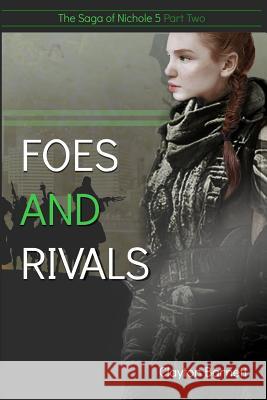 Foes and Rivals Clayton Barnett 9781729851500 Createspace Independent Publishing Platform - książka