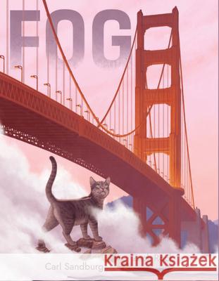 Fog Carl Sandburg Zack Rock 9781568464299 Creative Editions - książka