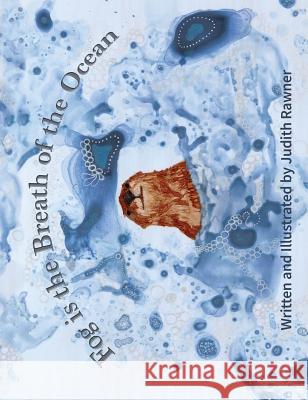 Fog is the Breath of the Ocean Rawner, Judith 9780692699478 Holding Hands - książka