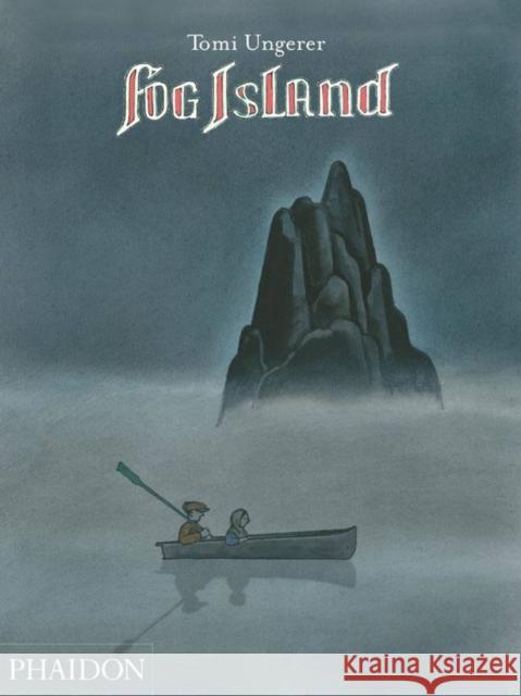 Fog Island Tomi Ungerer 9780714865355 Phaidon, Berlin - książka