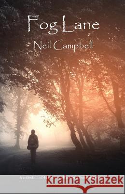 Fog Lane Neil Campbell 9781910542088 Chapeltown - książka