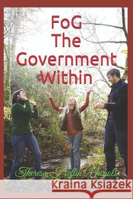 Fog the Government Within Theresa J. Nichols 9781093791747 Independently Published - książka