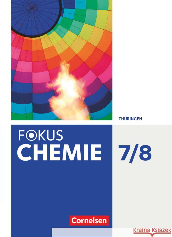 Fokus Chemie - Neubearbeitung - Gymnasium Thüringen - 7./8. Schuljahr Herrmann, Frank, Krause, Gabi, Samol, Martin 9783060160440 Cornelsen Verlag - książka