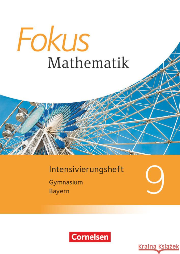 Fokus Mathematik - Bayern - Ausgabe 2017 - 9. Jahrgangsstufe Intensivierungsheft mit Lösungen  9783060415298 Cornelsen Verlag - książka