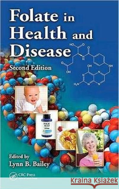 Folate in Health and Disease Lynn B. Bailey   9781420071245 Taylor & Francis - książka