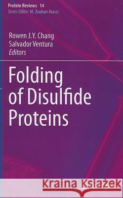 Folding of Disulfide Proteins Rowen J. -Y Chang Salvador Ventura 9781441972729 Not Avail - książka