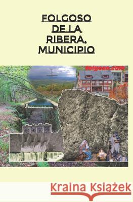 Folgoso de la Ribera, municipio Tomas Veg 9781096299653 Independently Published - książka