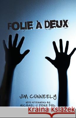 Folie à Deux Fiore Phd, Michael J. 9781490492247 Createspace - książka