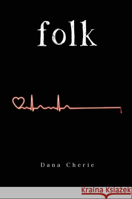 Folk Dana Cherie 9781800746527 Olympia Publishers - książka