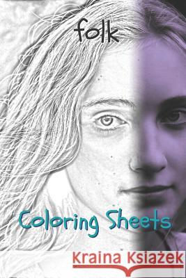 Folk Coloring Sheets: 30 Folk Drawings, Coloring Sheets Adults Relaxation, Coloring Book for Kids, for Girls, Volume 5 Coloring Books 9781797952918 Independently Published - książka