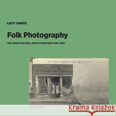 Folk Photography Lucy Sante 9781953835185 Visible Spectrum - książka