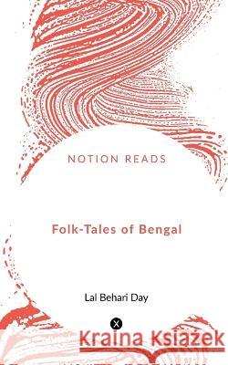Folk-Tales of Bengal Lal Behari 9781648921360 Notion Press - książka