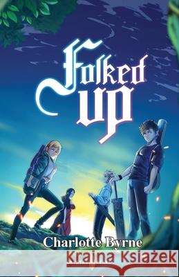 Folked Up Charlotte Byrne 9781912948161 Crystal Peake Publisher - książka