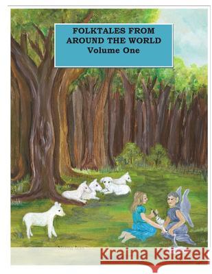 Folktales From Around The World Volume One: Anthology of Folktales Jean, Norma 9780986703263 Norma Gangaram - książka