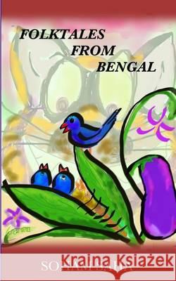 Folktales from Bengal Soham Saha 9781492273707 Createspace - książka