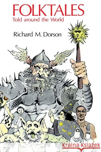 Folktales Told Around the World Dorson, Richard M. 9780226158747 University of Chicago Press - książka