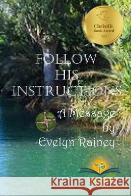 Follow His Instructions: Dyslexic Friendly Rolland Kenneson Evelyn Rainey 9781963272130 Shelteringtree.Earth - książka